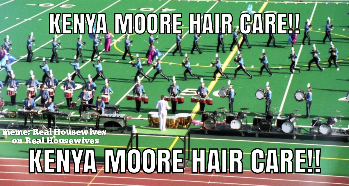 Marching band singing Kenya Moore hair care.